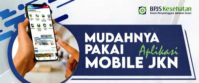Mudahnya Pakai Aplikasi Mobile JKN